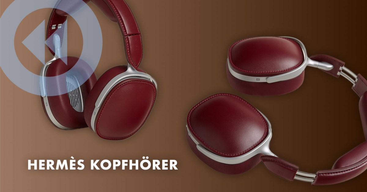 TechTicker Spezial: Hermès bietet Bluetooth Over-Ear-Kopfhörer für 11.800 Euro an